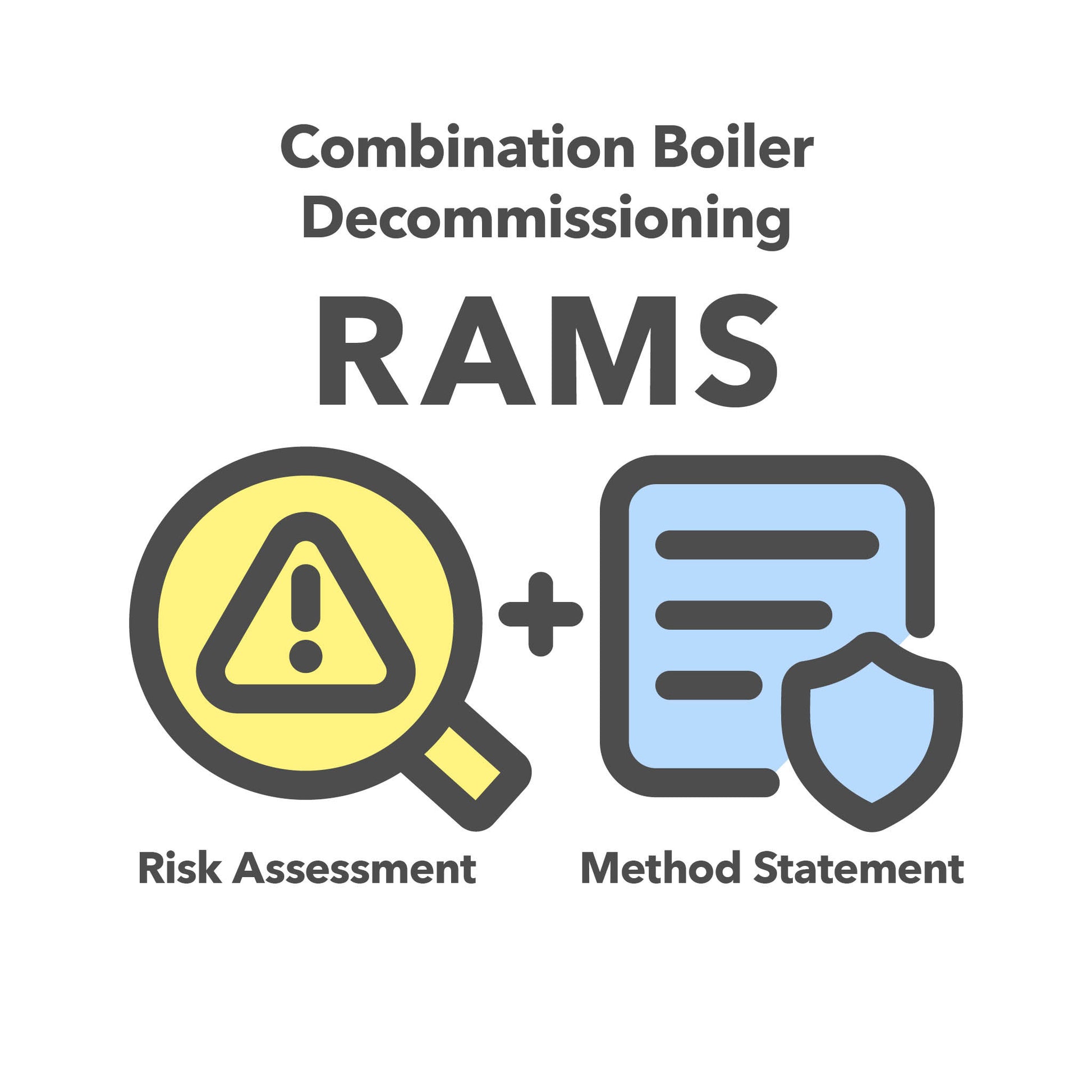 RAMS template for Combination Boiler Decommissioning. This combined risk assessment and method statement template comes pre-filled with relevant content for ease of use.