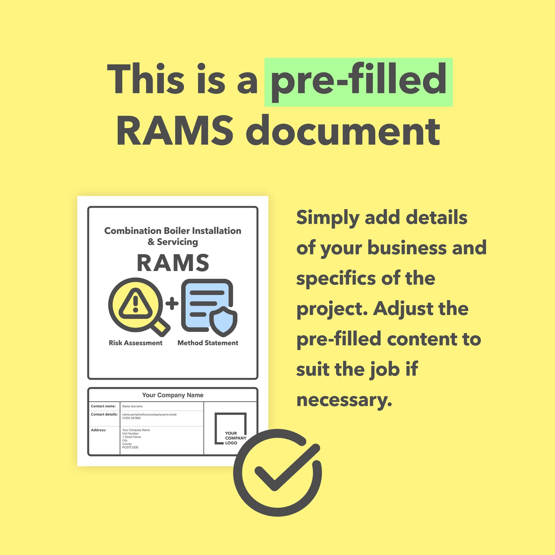 RAMS template for Combination Boiler Installation & Servicing. This risk assessment and method statement template comes pre-filled with relevant content for ease of use.