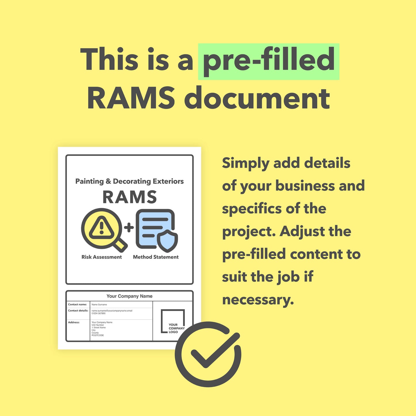 RAMS template for exterior painting and decorating projects. This risk assessment and method statement template comes pre-filled with relevant content for ease of use.