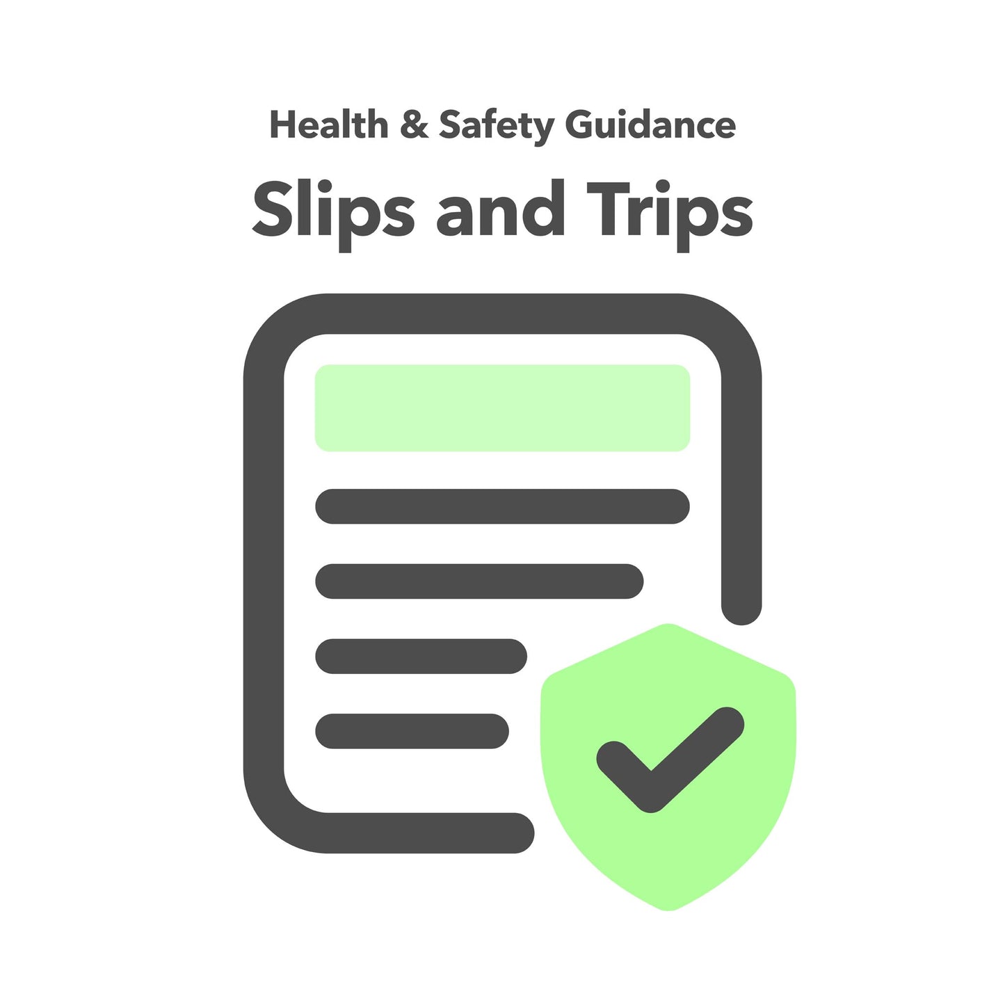 Slips and Trips Health and Safety Guidance Sheet, Workplace Hazard Prevention & Compliance